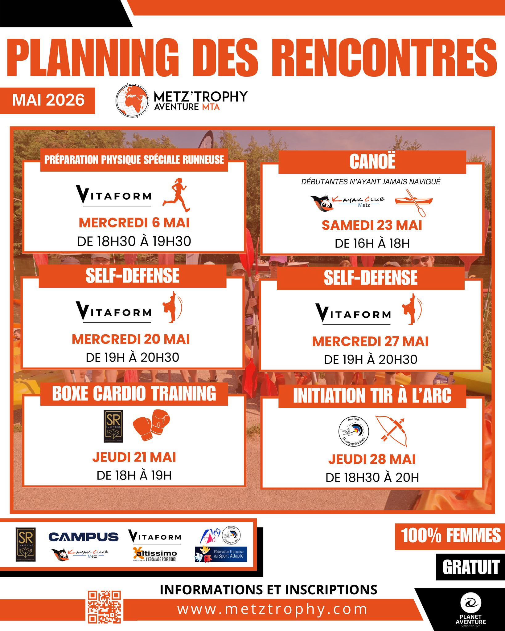 🗓️ Les inscriptions de MAI sont ouvertes !

Les Rencontres MTA continuent ! 🚀
Préparez-vous sereinement pour le Metz Trophy Aventure avec un programme riche et varié pour ce nouveau mois de préparation.

Découvrez les activités gratuites et 100% femmes de mai :

🏃‍♀️ Préparation physique spéciale runneuse avec VITAFORM : Mercredi 6 mai de 18h30 à 19h30

💪 Self-Défense avec VITAFORM : Mercredis 20 et 27 mai de 19h à 20h30

🥊 Boxe Cardio Training avec SMART RING : Jeudi 21 mai de 18h à 19h

🛶 Canoë (spécial débutantes) avec le KAYAK CLUB METZ : Samedi 23 mai de 16h à 18h

🏹 Initiation Tir à l’arc avec le ARC CLUB MONTIGNY-LES-METZ : Jeudi 28 mai de 18h30 à 20h

📍 Inscrivez-vous dès maintenant :
👉 https://www.metztrophy.com/programme-des-rencontres/

#MetzTrophyAventure #RencontresMTA #Metz #SportAuFeminin #PreparationPhysique #SportPourTous #EvenementSportif #Moselle #GrandEst #Canoe #SelfDefense #TirALArc #Running